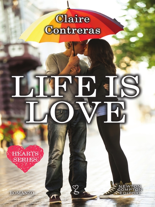 Title details for Life is Love by Claire Contreras - Available